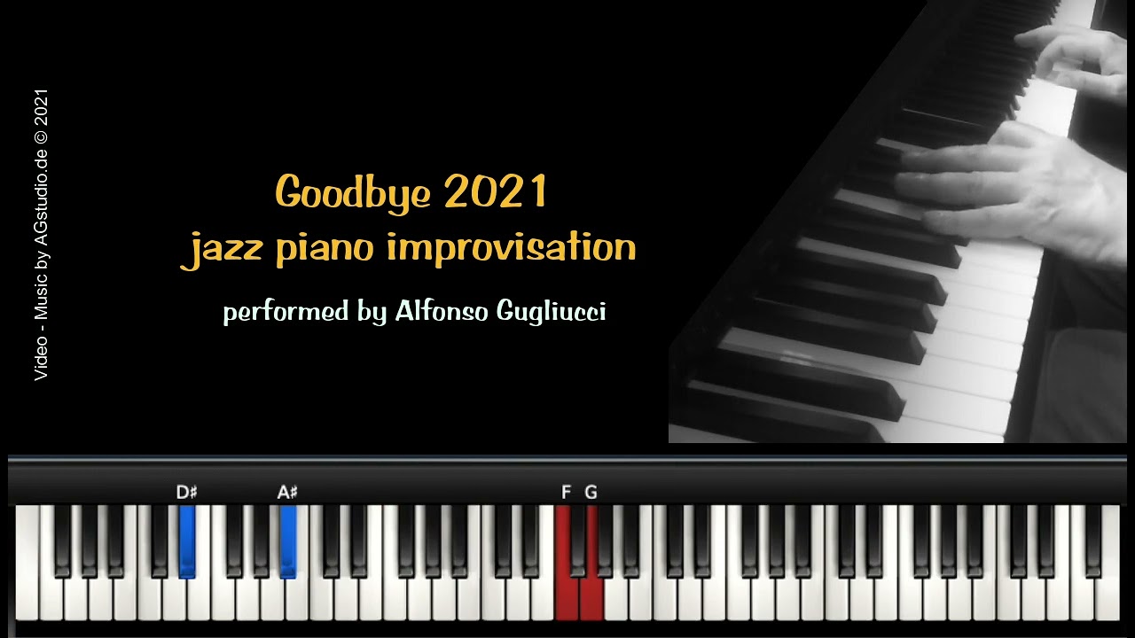 Goodbye year 2021 -  jazz piano improvisation