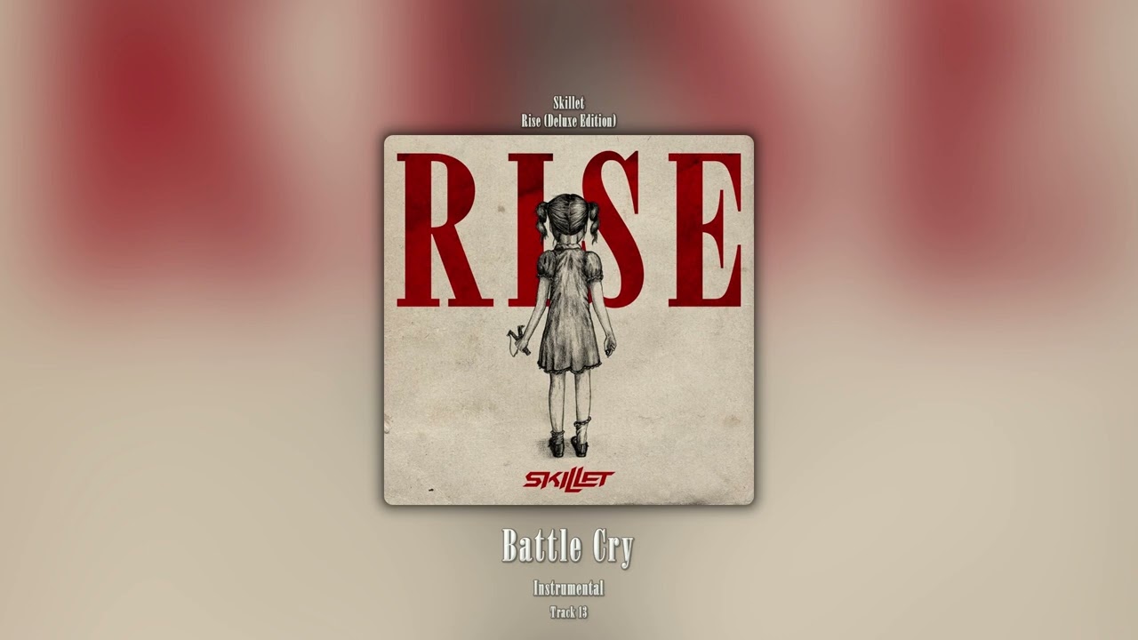 Battle Cry (Instrumental) - Skillet