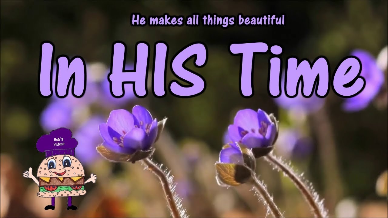 In His Time w lyrics Maranatha Vocal Band