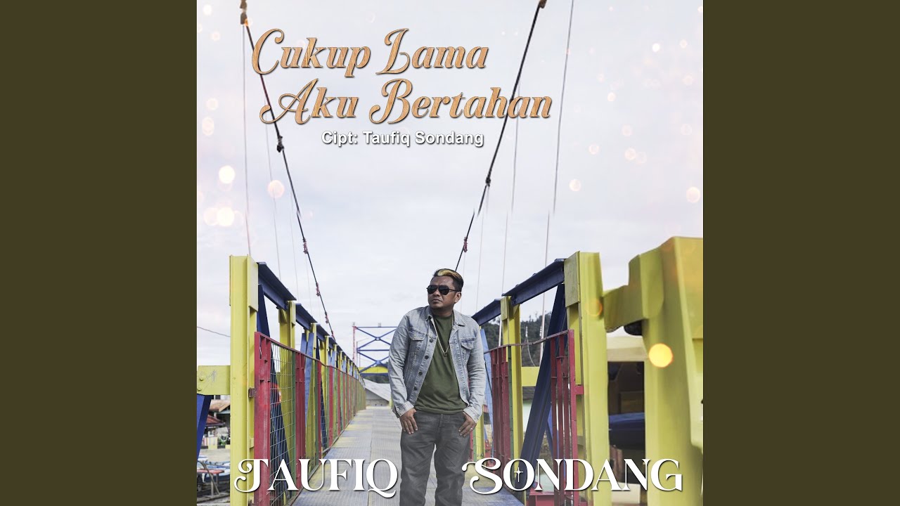 Cukup Lama Aku Bertahan