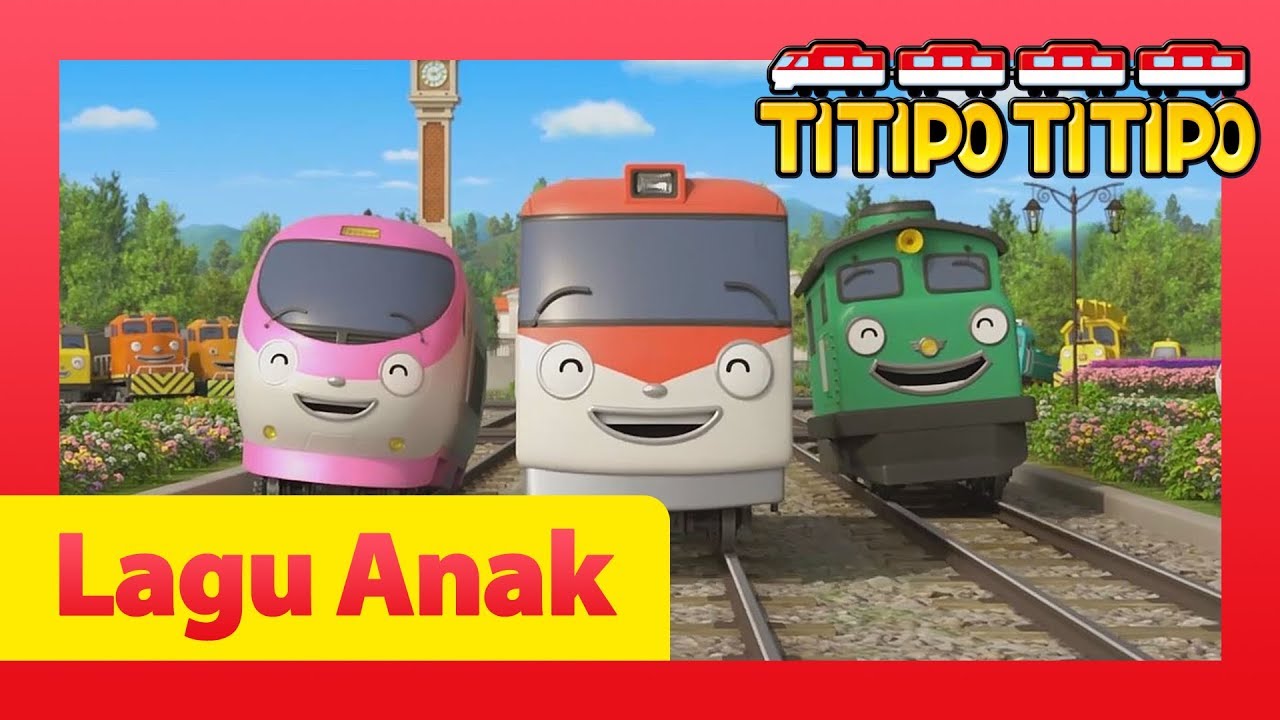 Titipo Lagu Anak l Titipo Lagu Pembuka l Titipo Titipo Bahasa Indonesia l Lagu Kereta