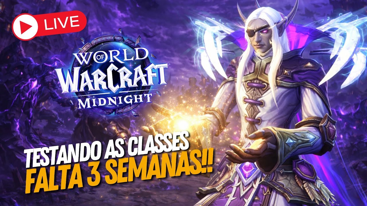 🔴 WORLD OF WARCRAFT AO VIVO! 3 semanas para MIDNIGHT