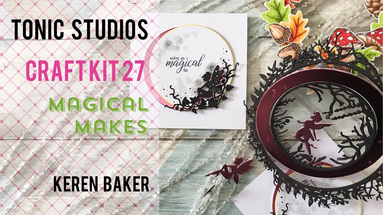 Magical Makes with Tonic Craft Kit 27