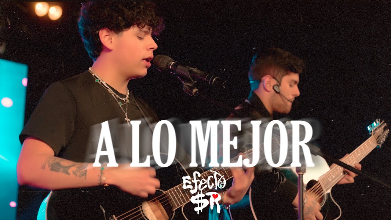 Efecto SR - A lo mejor (Official Video)
