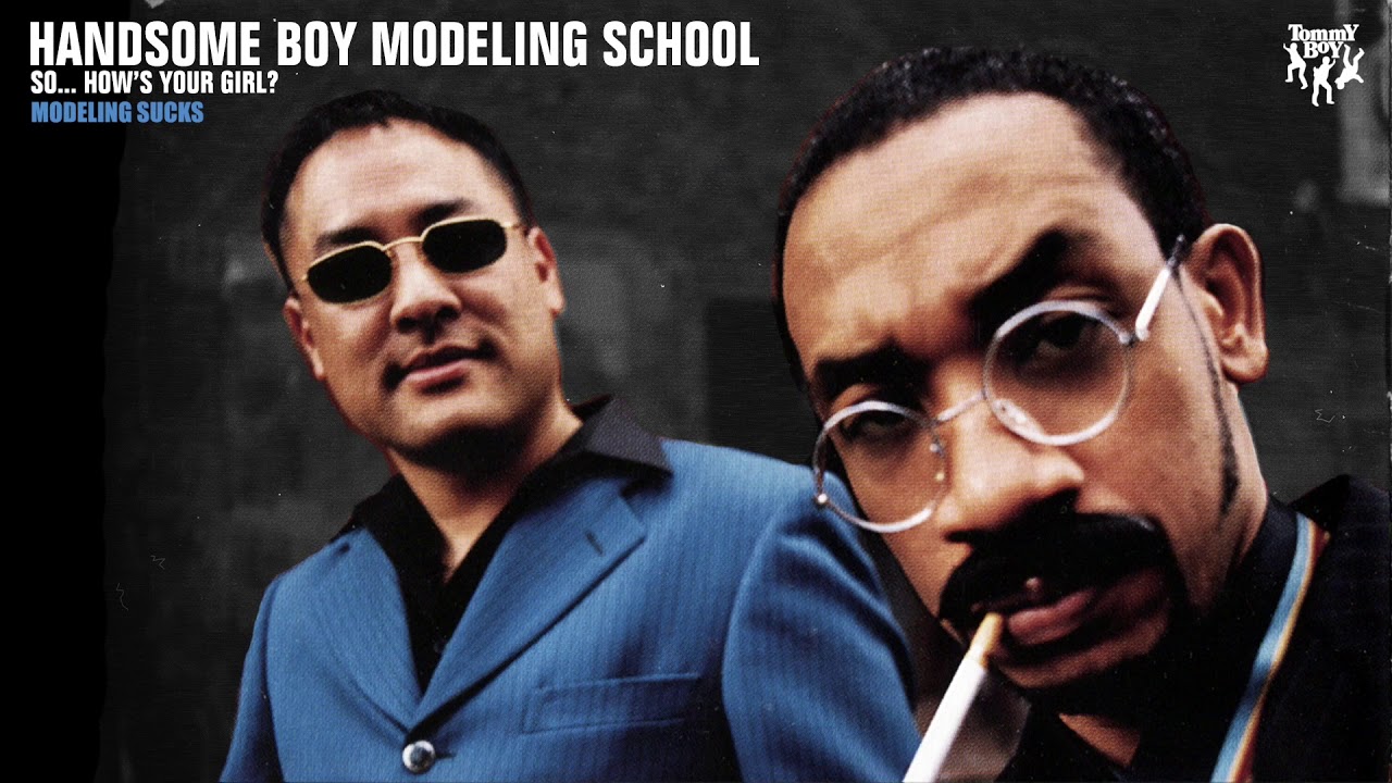 Handsome Boy Modeling School - Modeling Sucks