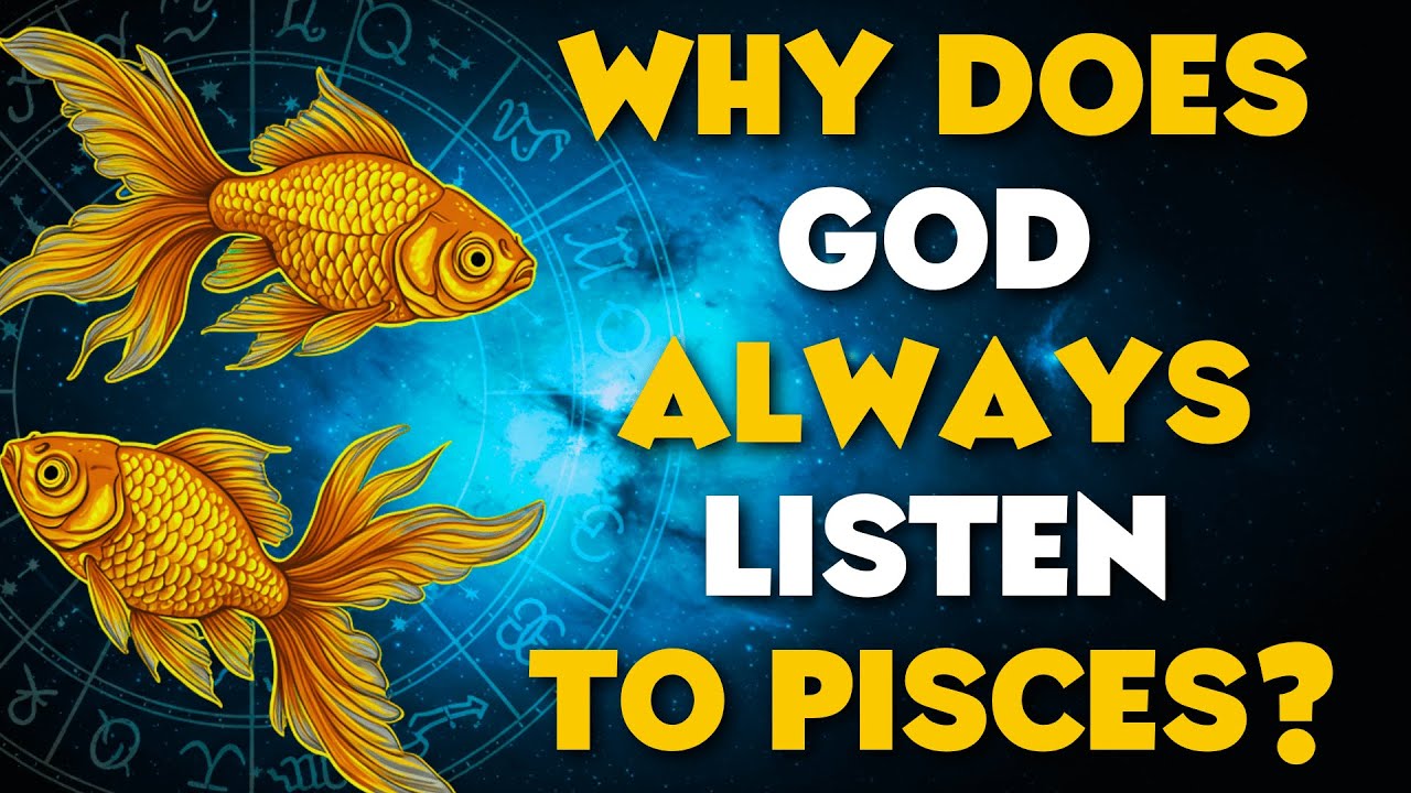WHY ARE PISCES PRAYERS ALWAYS ANSWERED? 9 GIFTS ONLY THEY HAVE
