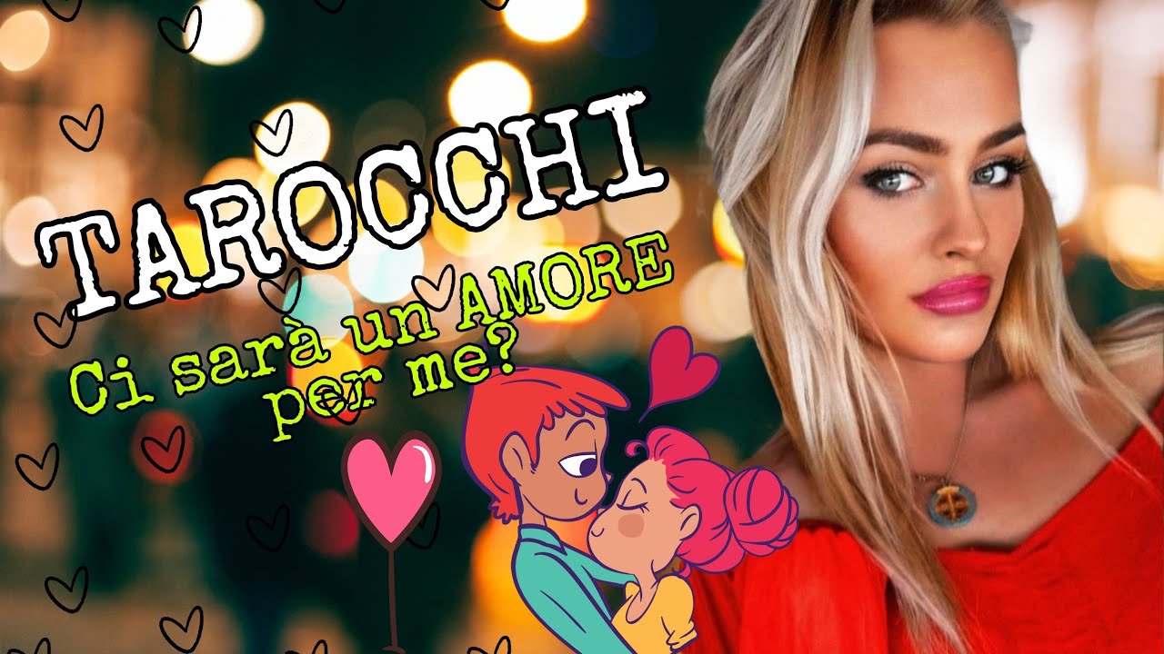 CI SARÀ UN AMORE PER ME? |Tarocchi interattivi