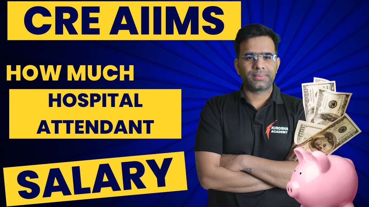 How much do HOSPITAL ATTENDANTS make at AIIMS? (SALARY SLIP REVEALED!)
