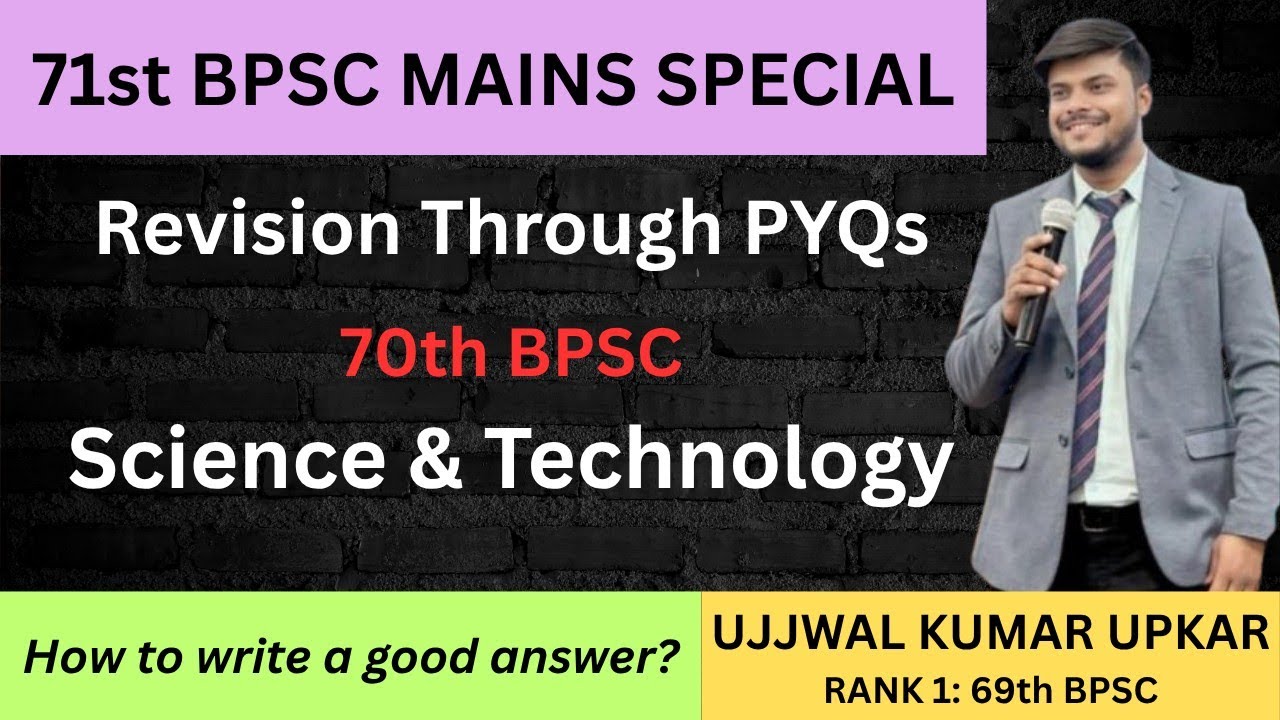 Revision through PYQs: 70th BPSC Science & Tech