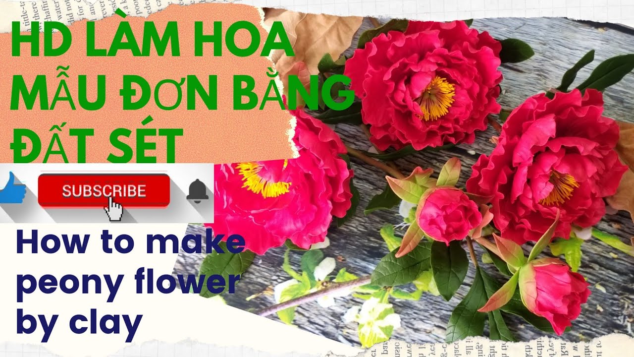 L&Agrave;M HOA MẪU ĐƠN ĐỎ/ How to make peony flower by clay art