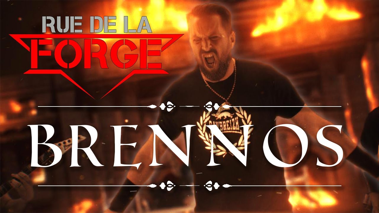 Rue De La Forge - Brennos (Official Music Video)