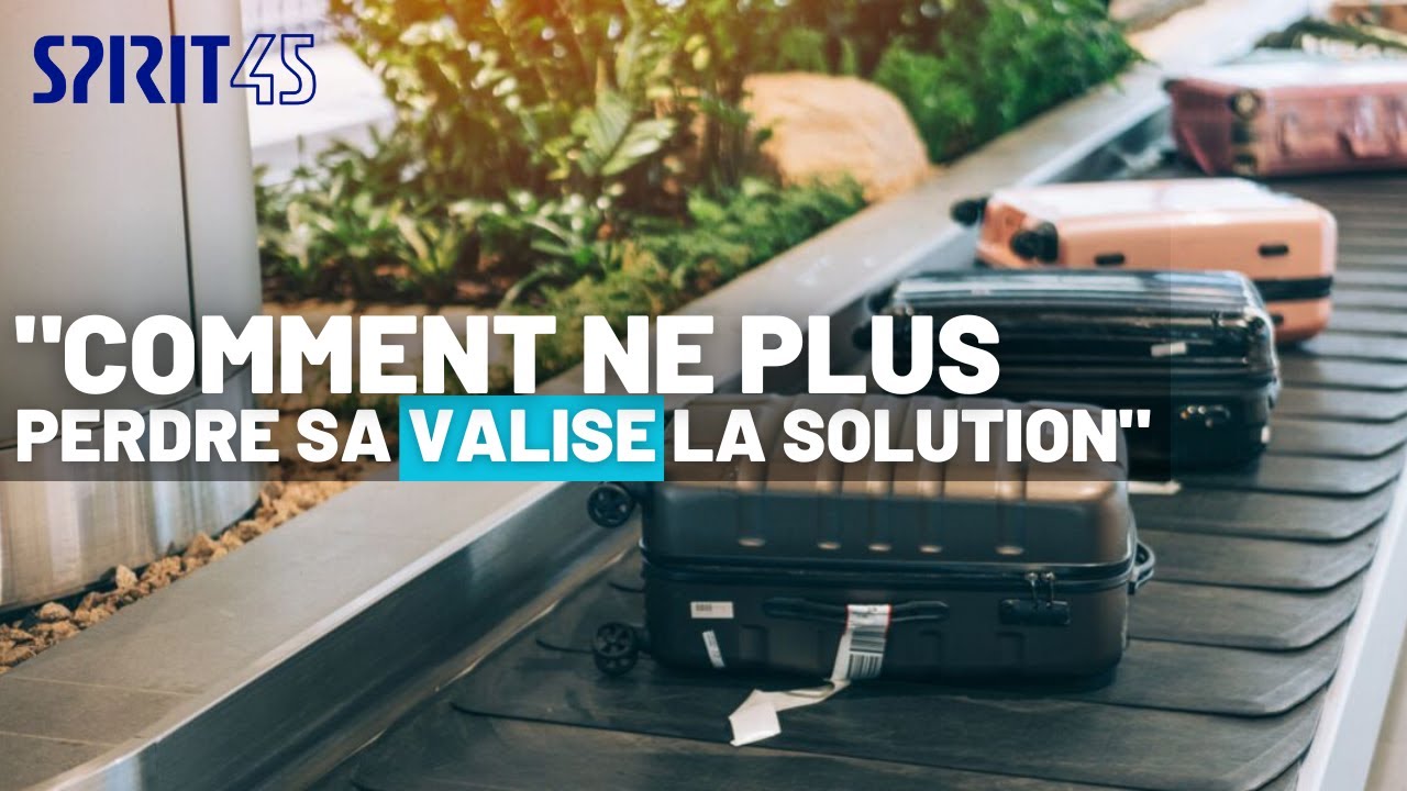 Comment ne plus jamais perdre ses bagages et les protéger des vols