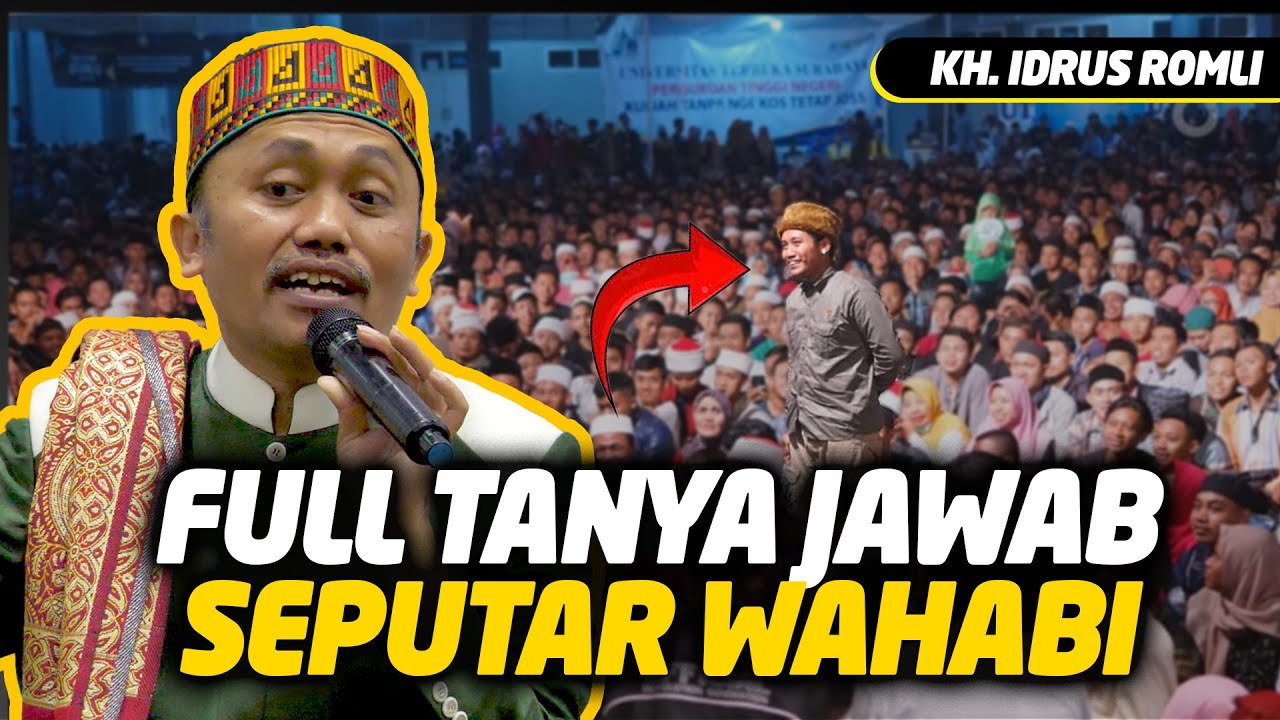 Full Tanya Jawab Seputar Wahabi Bersama KH Idrus Romli