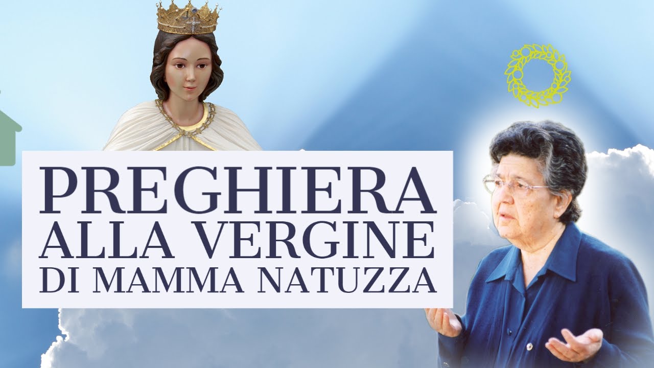 Mamma Natuzza, la preghiera che la mistica recitava ogni sera alla Madonna