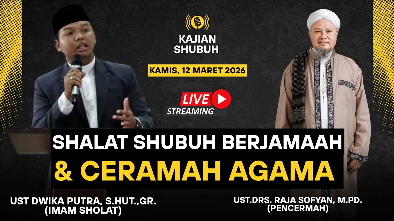 SHOLAT SUBUH BERJAMAAH & CERAMAH AGAMA