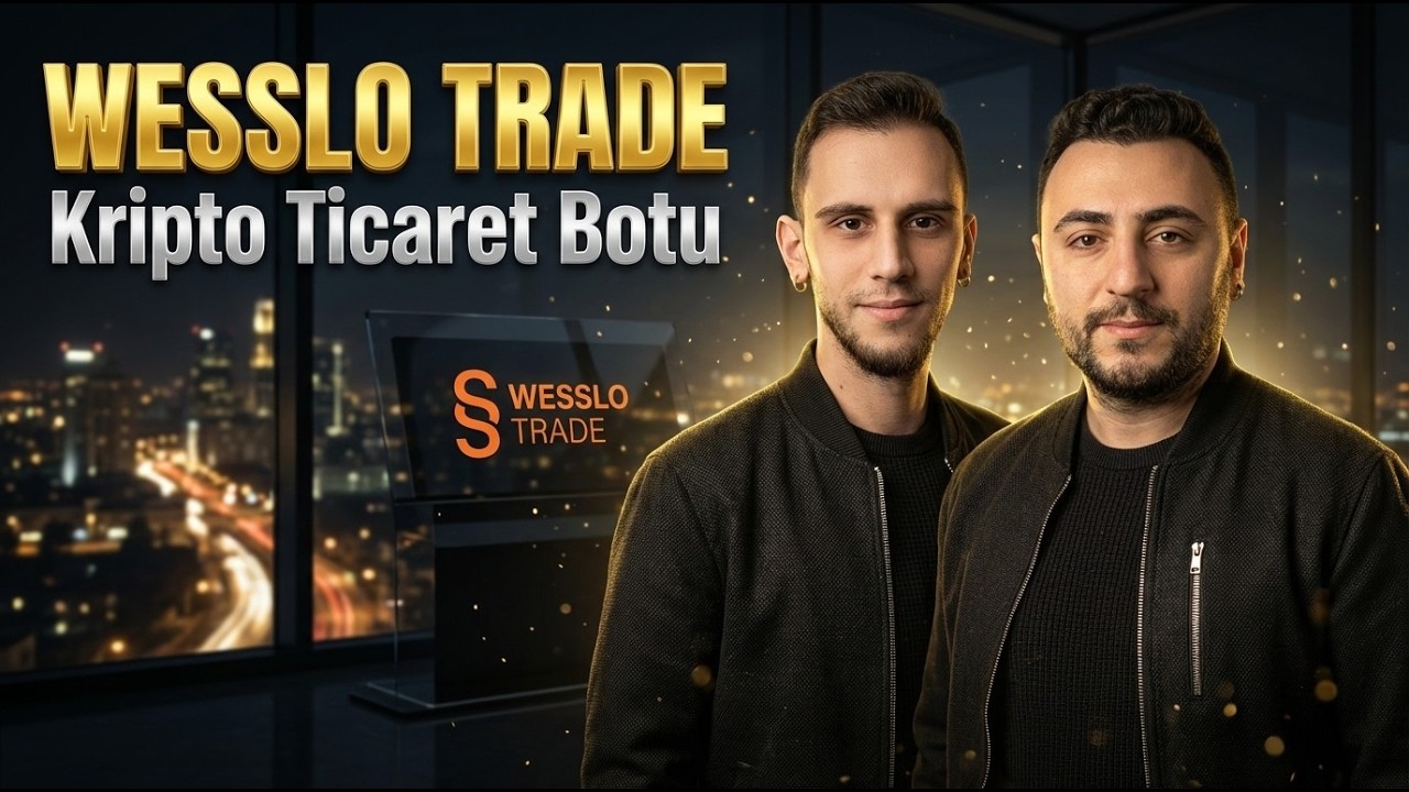 WESSLO TRADE ile Kripto Botum Hazır! Otomatik Kazan&ccedil; M&uuml;mk&uuml;n m&uuml;?