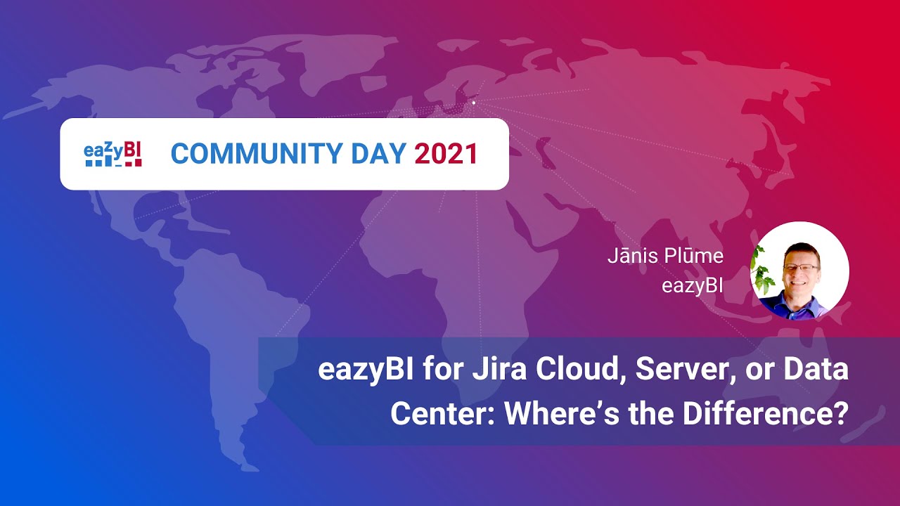9 eazyBI for Jira Cloud, Server, or Data Center   Where&rsquo;s the Difference