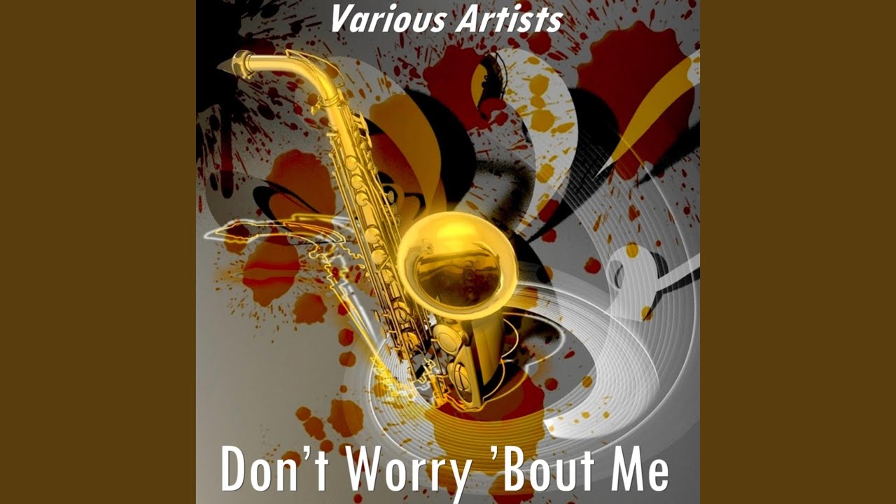Don’t Worry ’Bout Me (Version by Quintet of the Hot Club of France)