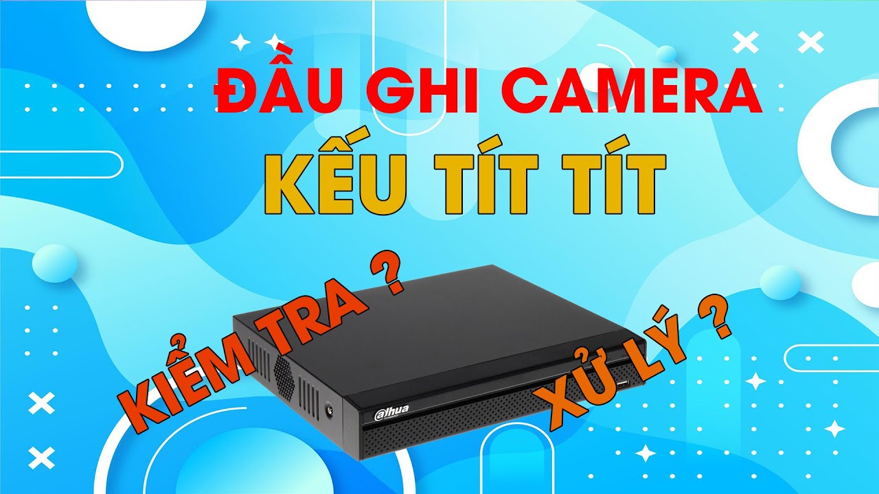 HPT | ĐẦU GHI DAHUA KÊU TIT TIT | 0975900386
