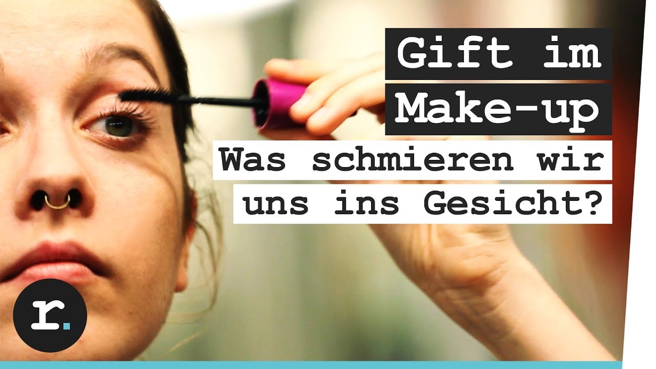 Make-up Risiko: Parabene in unserer Kosmetik | reporter