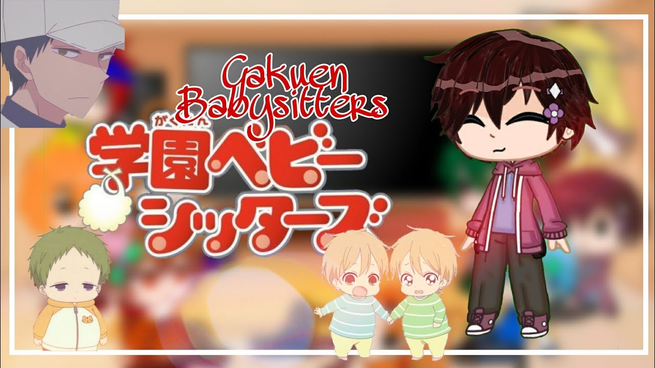Anime Protagonist react to Themselves || Gakuen Babysitters || Part 1/9 || Lazy