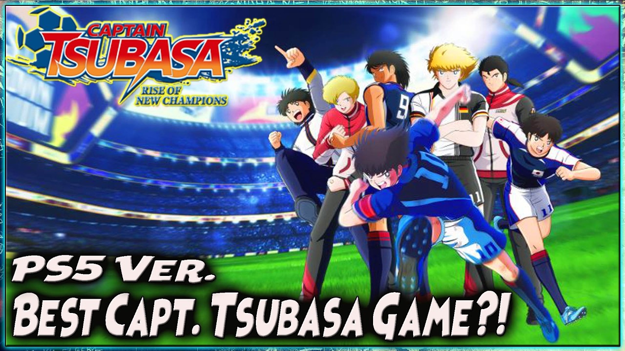 SERU! BEST CAPTAIN TSUBASA GAME NIH!! 🔥 CAPTAIN TSUBASA RISE OF NEW CHAMPIONS PS5