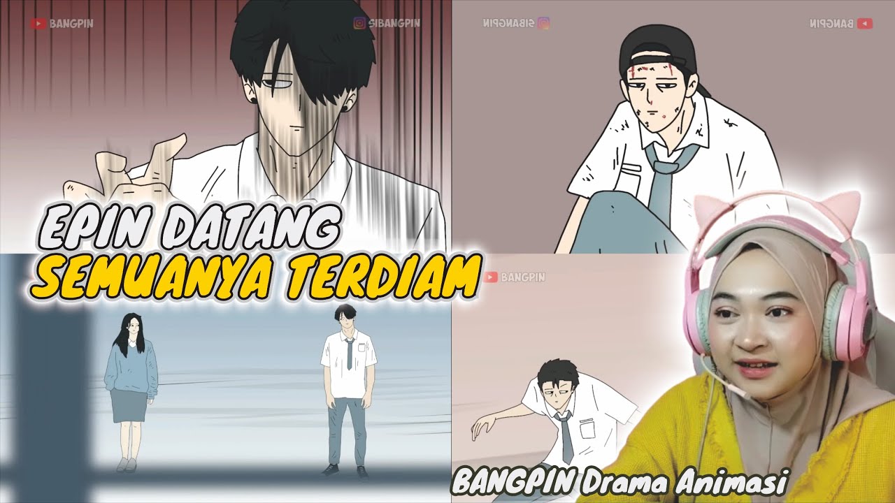 DIKALA EPIN DATANG SEMUA TERDIAM - Maya Nadia Reaction Bangpin