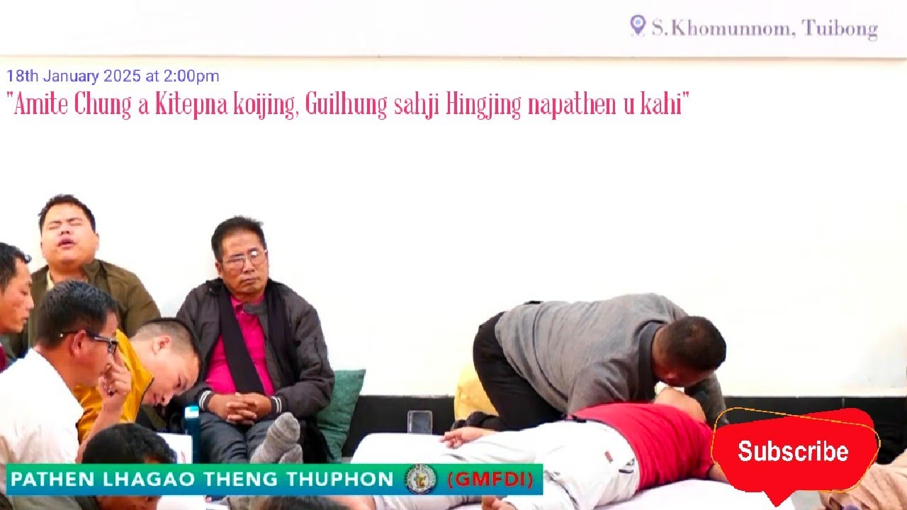 Pathen Lhagao Thuphon: Kakouna alhem ahi nati jinglai uvin, kakoujing nalai u've || 18-01-2024