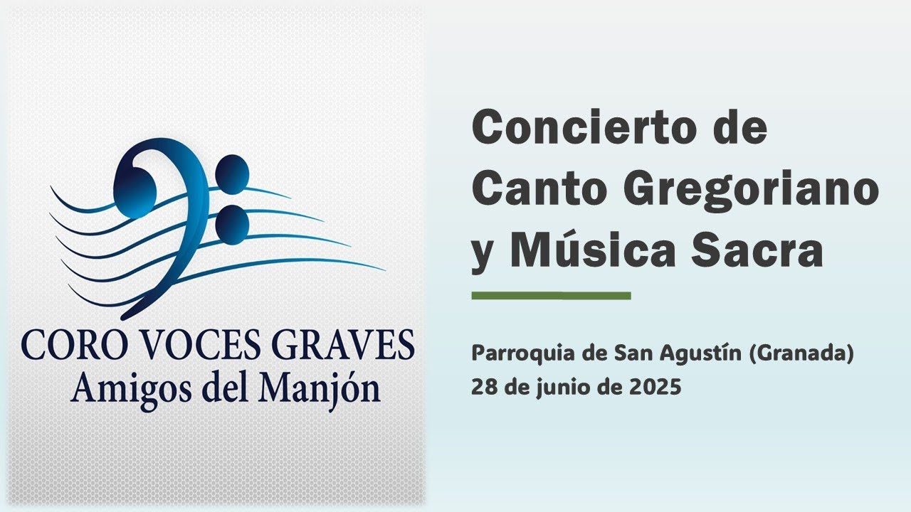 Concierto Coro Voces Graves Amigos del Manjón (Música Sacra y Canto Gregoriano)