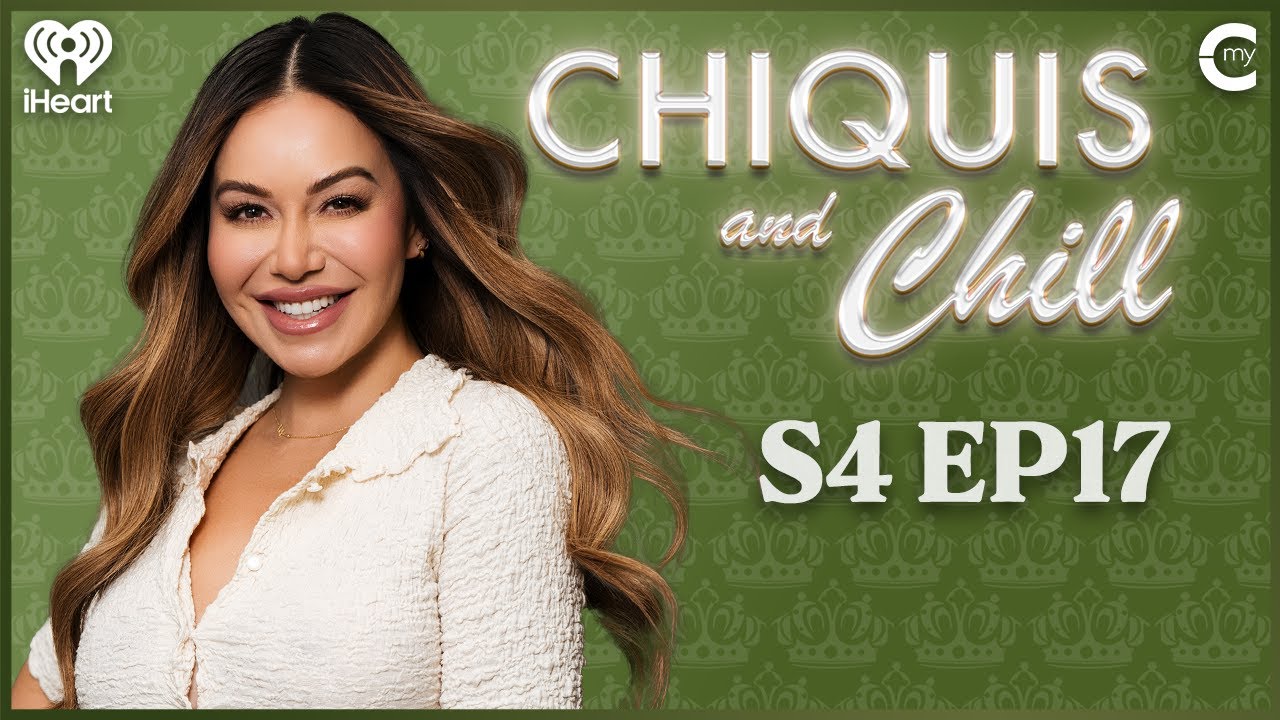 Marriage, Divorce and Pre-Nups | Chiquis and Chill S4, Ep 17