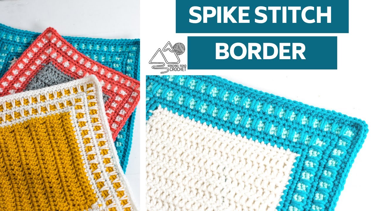 CROCHET: Spike Stitch BLANKET Border: Works for ANY Blanket