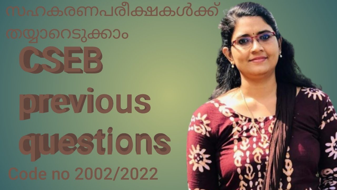 CSEB PREVIOUS QUESTION PAPERS/ CODE NO 2002/2022
