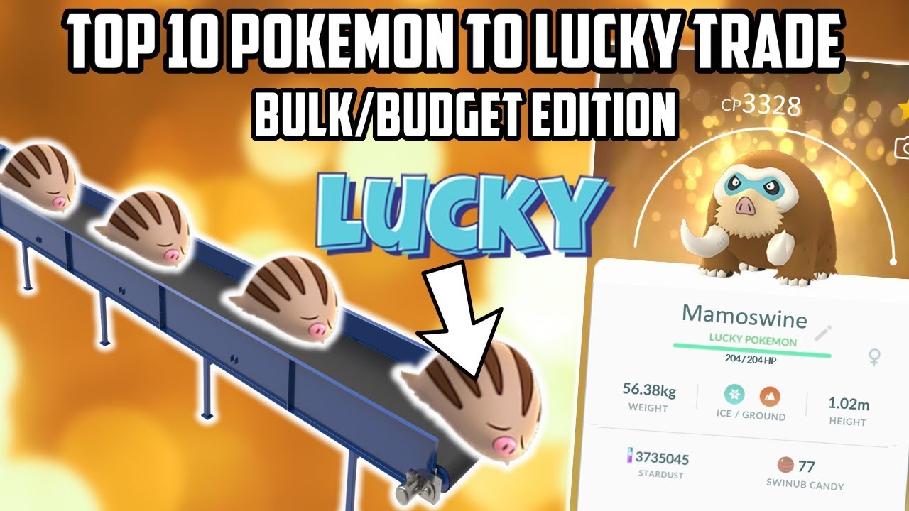 Top 10 Pokemon To Random Lucky Trade In Pokemon Go!