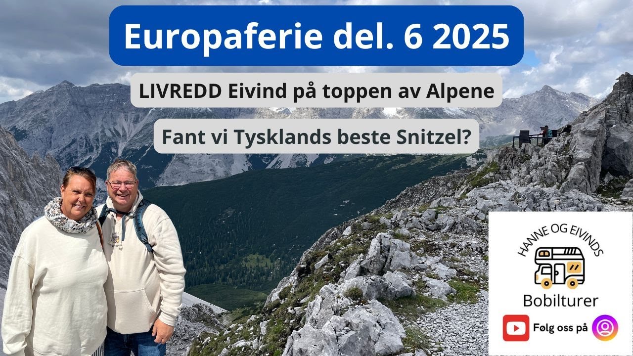 Europa m Bobil, husbil. I Innsbruck tar vi Nordkettenbahnen til Alpene. Besøker Vingård i Tyskland