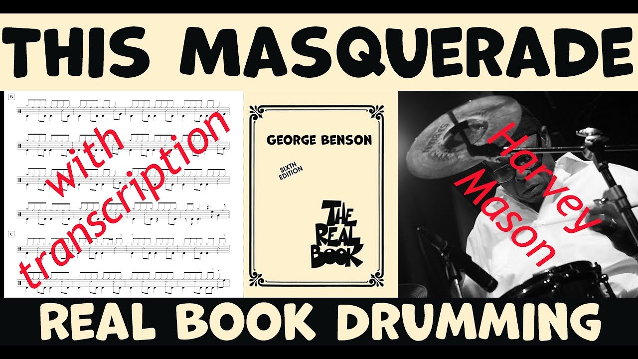 This Masquerade - George Benson – Drum Transcription & Performance