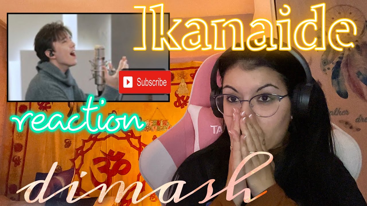 Reacciono a Dimash - Ikanaide-