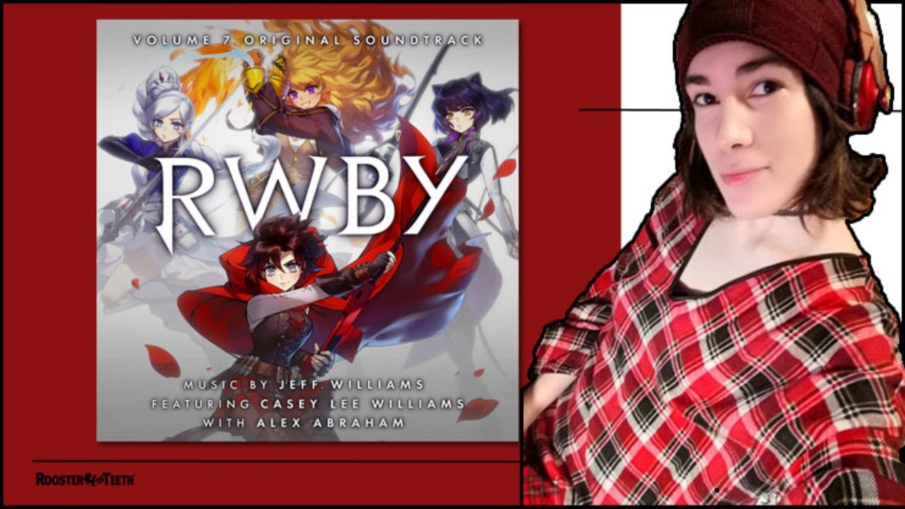 RWBY Volume 7 Soundtrack Reaction