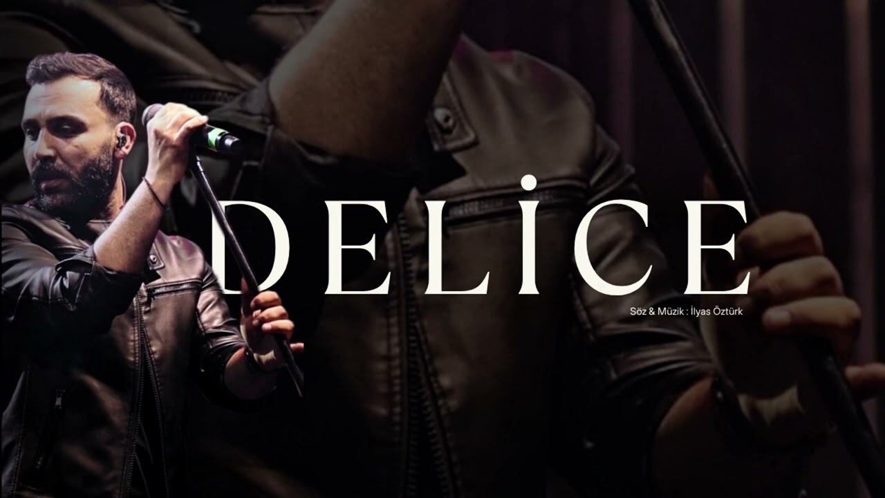 İlyas Öztürk - Delice 