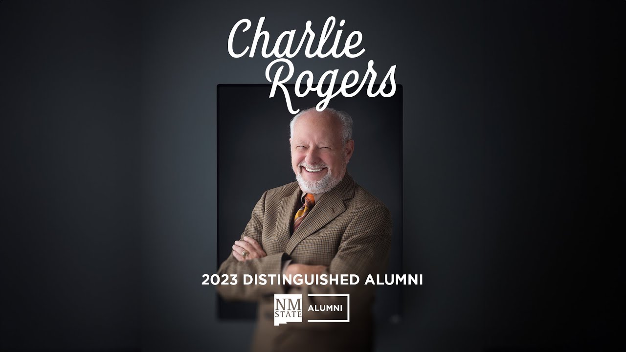 2023 NMSU Distinguished Alumni - Charles Rogers