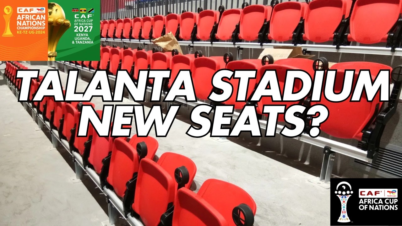 THEY WERE JUST SAMPLE SEATS | TALANTA STADIUM NEW SEATS