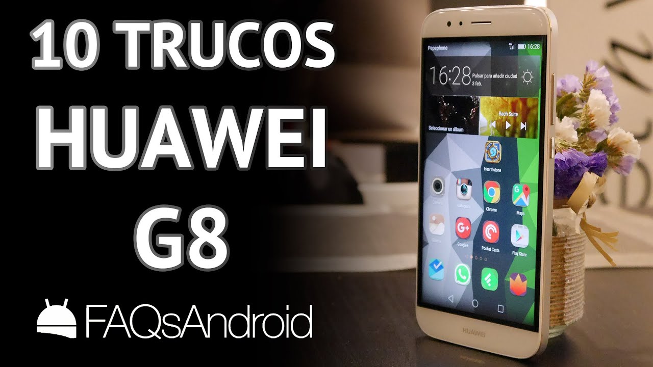 10 trucos para el Huawei G8