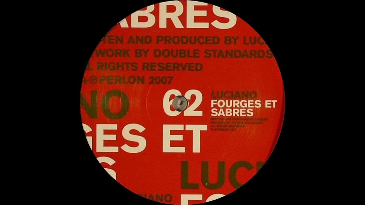 Luciano - Fourges Et Sabres [PERL 62]