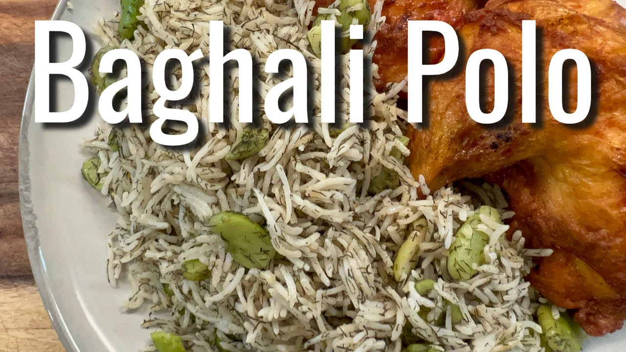 Baghali Polo | Persian Rice with Dill Weed and Fava Beans