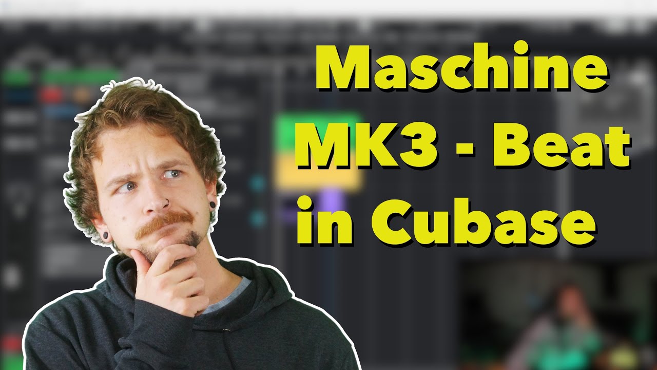 Ich mache einen Beat mit Maschine MK3 in Cubase (Ghosthack Samples)