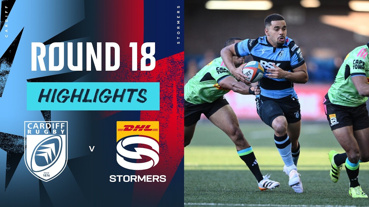 Cardiff Rugby v DHL Stormers | Highlights | Round 18 | URC 2025/26