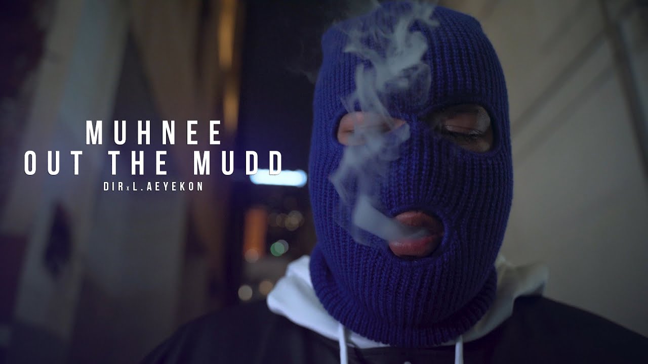 Muhnee - Out The Mudd - Official Music Video