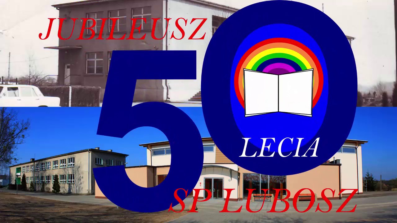 Jubileusz 50-lecia SP Lubosz