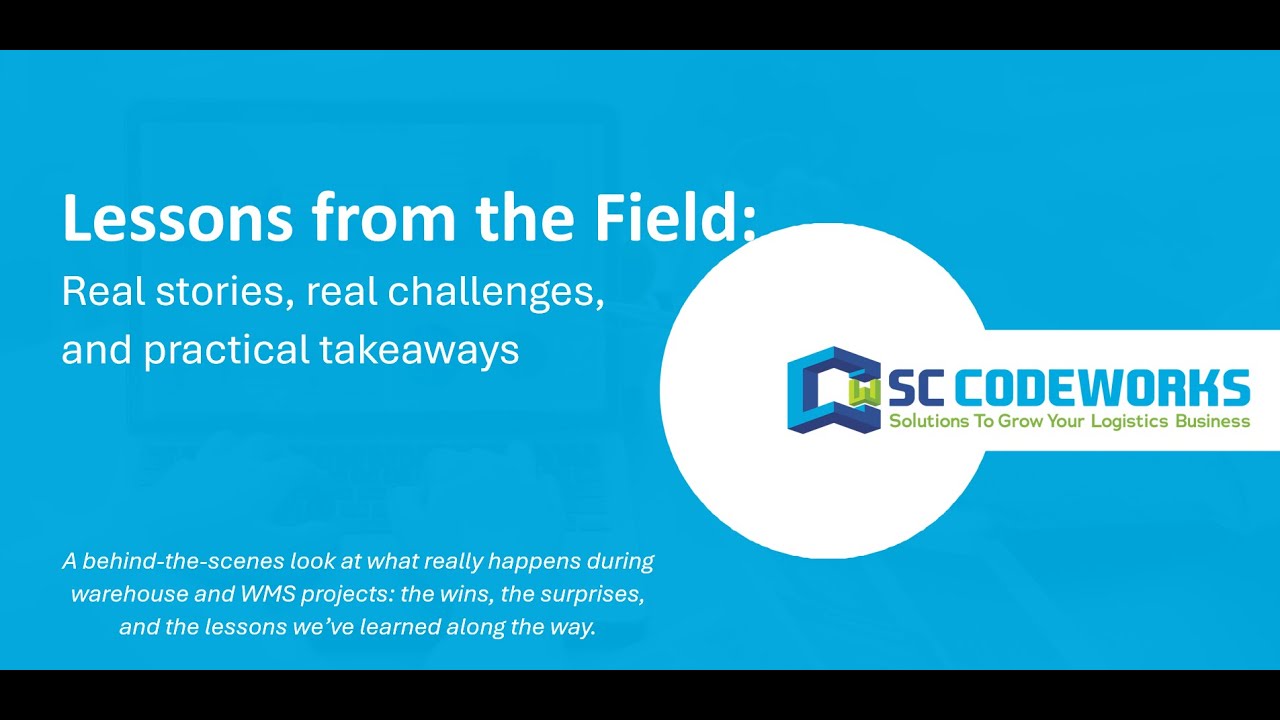 Beyond the System: Real Lessons from WMS & ERP Go-Lives