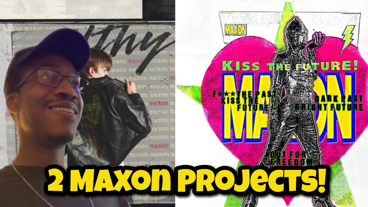 maxon - Filthy & Kiss The Future!!! REACTIONS