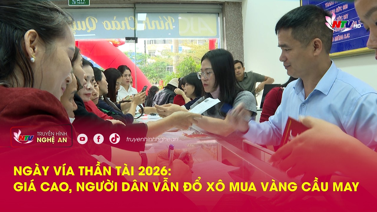 Ngày vía Thần Tài 2026: giá cao, người dân vẫn đổ xô mua vàng cầu may